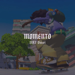 MOMENTO (Explicit)