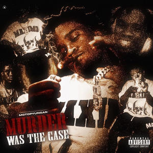 MURDER Was The Case (Explicit)