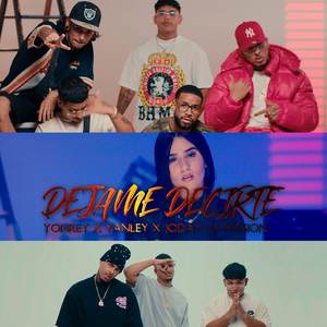 Dejame Decirte (Explicit)