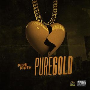 Pure Gold (Explicit)
