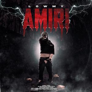 AMIRI (Explicit)