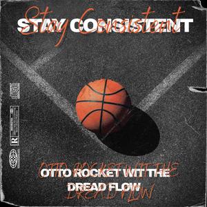 Stay Consistent (Explicit)