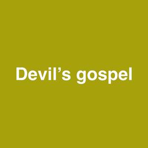 Devil’s Gospel