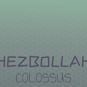 Hezbollah Colossus