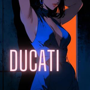 DUCATI (feat. Of Orchid & Bay) [Explicit]