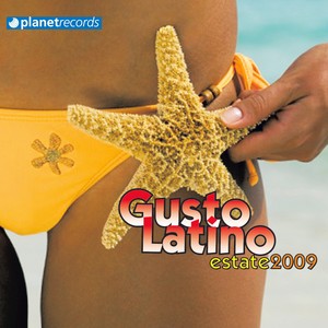 Gusto Latino Summer 2009 (Latin Top Hits - Salsa Bachata Merengue Reggaeton)