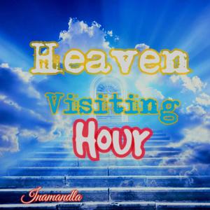 Heaven Visiting Hour (Explicit)