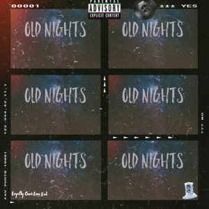 Old Nights (Explicit)