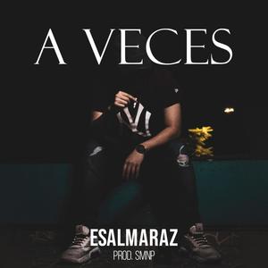 A veces (feat. Katherin Santana) [Explicit]