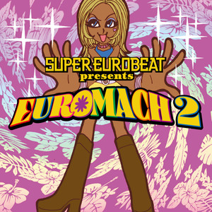 SUPER EUROBEAT presents EUROMACH 2