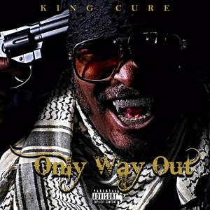 Only Way Out (feat. Ryini Beats) (Explicit)