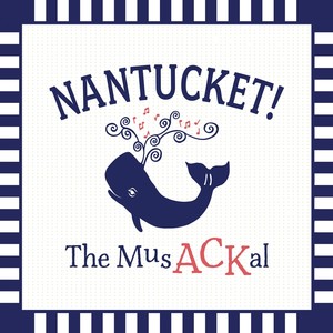 Nantucket! The Musackal