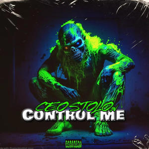 Control Me (feat. Sayluh6ix) [Explicit]