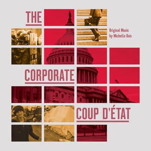 The Corporate Coup D'etat (Original Soundtrack)