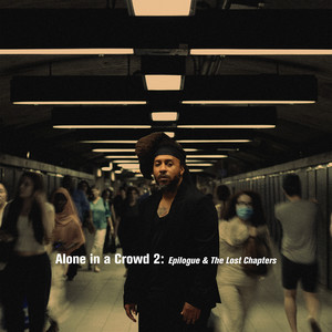 Alone in a Crowd 2: Epilogue & the Lost Chapters (Explicit)