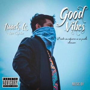 Good Vibes (Explicit)