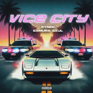 Vice City (Explicit)