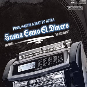 Suena Como El Dinero