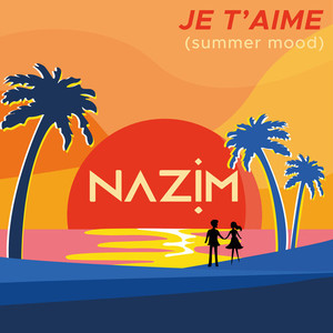 Je t'aime (summer mood) (Remix)
