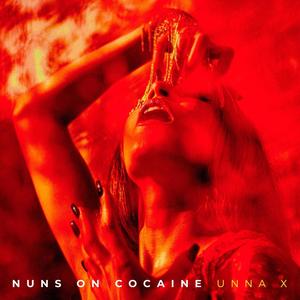 Nuns On Cocaine (Explicit)