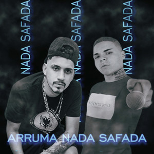 Arruma Nada Safada (Explicit)