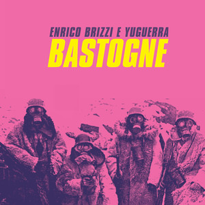 BASTOGNE (Explicit)