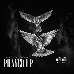 Prayed Up (Explicit)