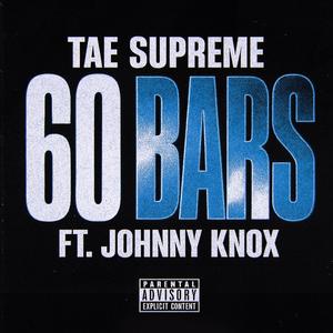 60 Bars (feat. Johnny Knox) (Explicit)