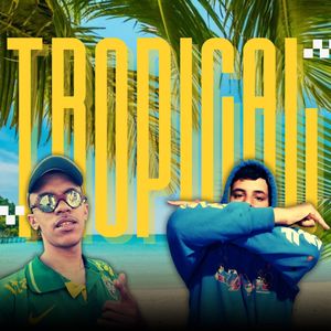 Tropical (Explicit)