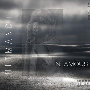 Infamous (Explicit)