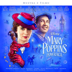 Mary Poppins powraca (Ścieżka Dźwiękowa z Filmu) (欢乐满人间2 电影原声带 （波兰语版）)