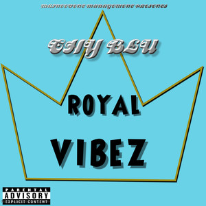 ROYAL VIBEZ (Explicit)