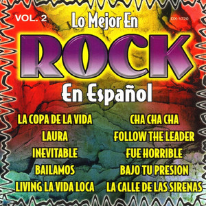 Lo Mejor En Rock En Espanol, Vol. 2