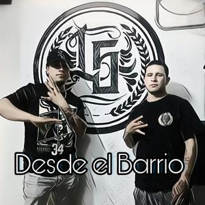 Desde el Barrio(feat. Chispa)