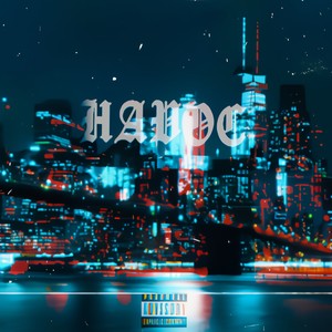 Havoc (Explicit)