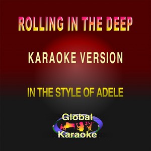 Rolling in the Deep (In the Style of Adele|Karaoke Backing Track)
