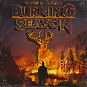 Burning Season (Explicit)