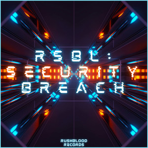 RYLNX: Security Breach (Album Mix|Explicit)
