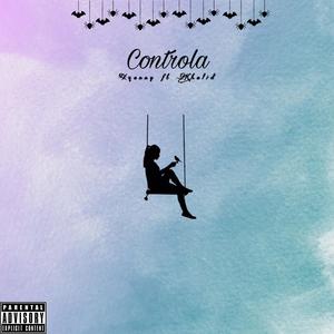 Controlla (feat. Khaliid)