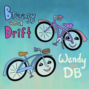 Breezy and Drift(A Bicycle Story)