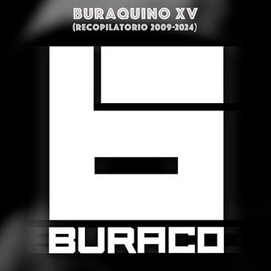 BURAQUINO XV (2009-2024) [Explicit]