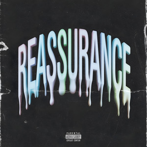 Reassurance (Explicit)