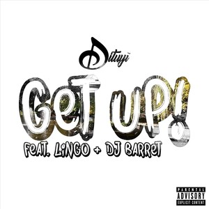 Get Up(feat. Lingo & DJ Barret)