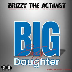 Big Sexy Daughter (Explicit)