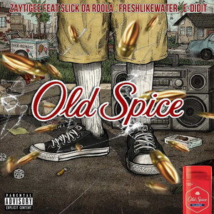 Old Spice (Explicit)