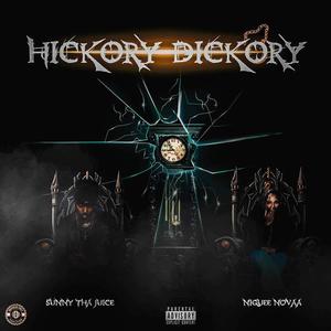 Hickory Dickory (feat. Niquee Novaa) [Explicit]