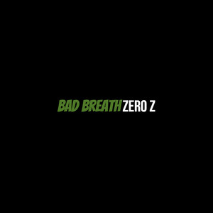 Bad Breath (Explicit)