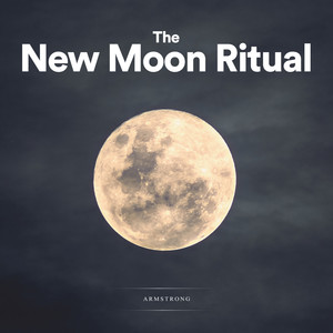 The New Moon Ritual