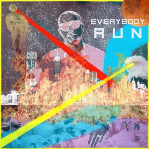 Everybody Run