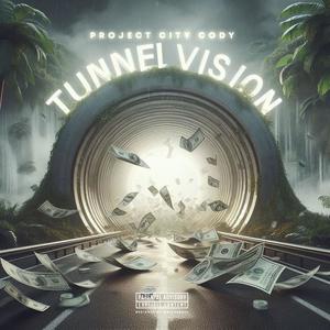 Tunnel Vision (Explicit)